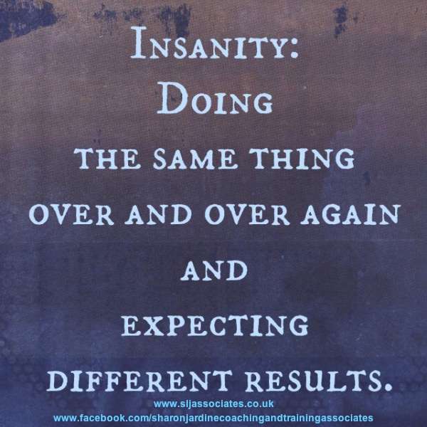 Insanity expecting different results